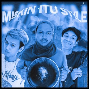 Listen to Miskin Itu Style song with lyrics from Geast Yogyakarta