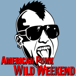 American Punk Wild Weekend (Explicit) dari Various