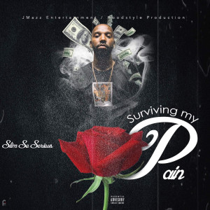 Slim So Serious的專輯Surviving My Pain (Explicit)
