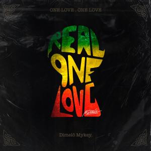 收聽Dímelo Mykey的Real One Love歌詞歌曲