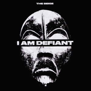 Album I Am Defiant (Explicit) from The Seige