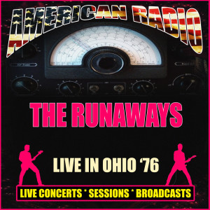 อัลบัม Live in Ohio '76 ศิลปิน The Runaways