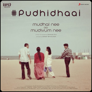 Album Pudhidhaai (From "Mudhal Nee Mudivum Nee") from Darbuka Siva