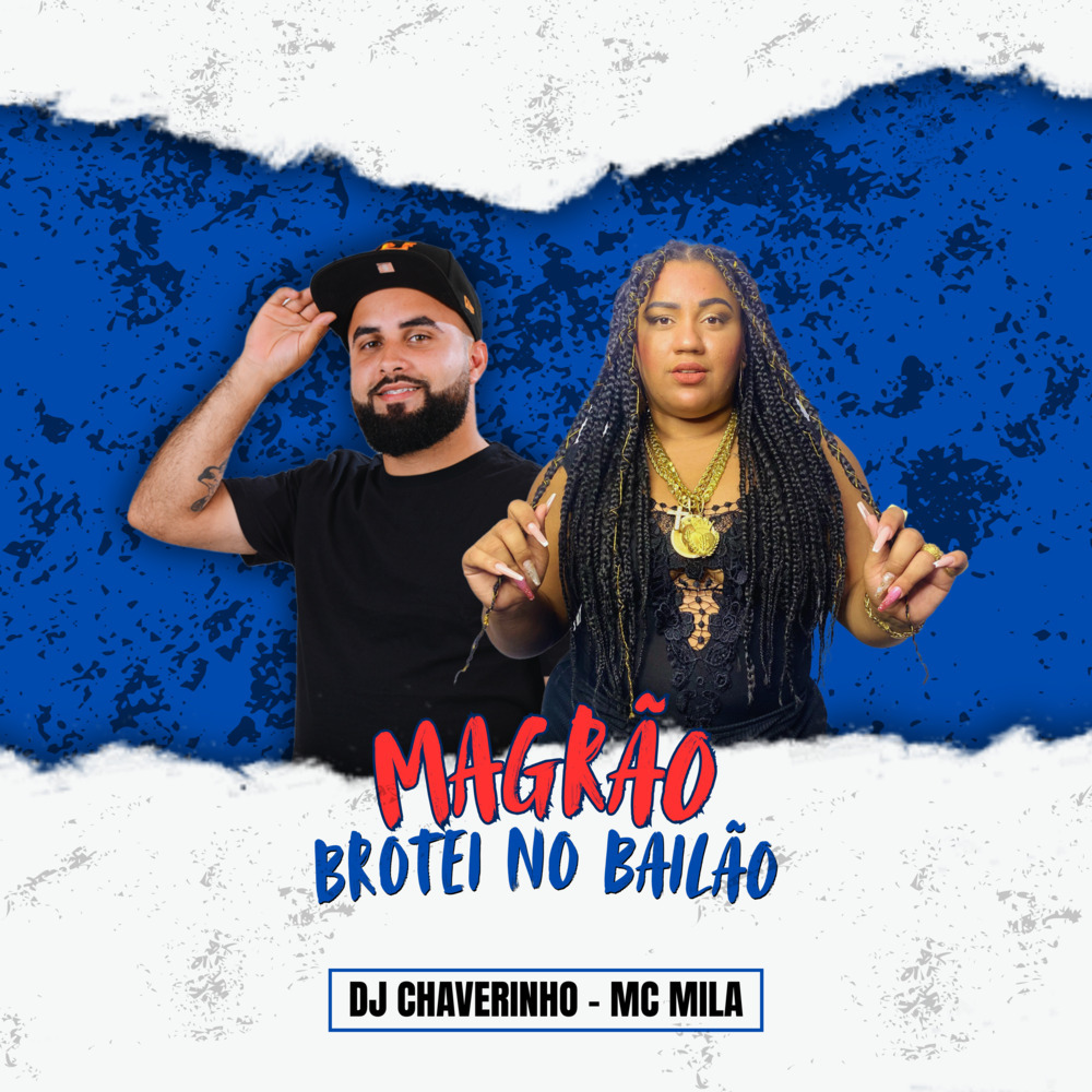 Magrão Brotei no Bailão (Explicit)