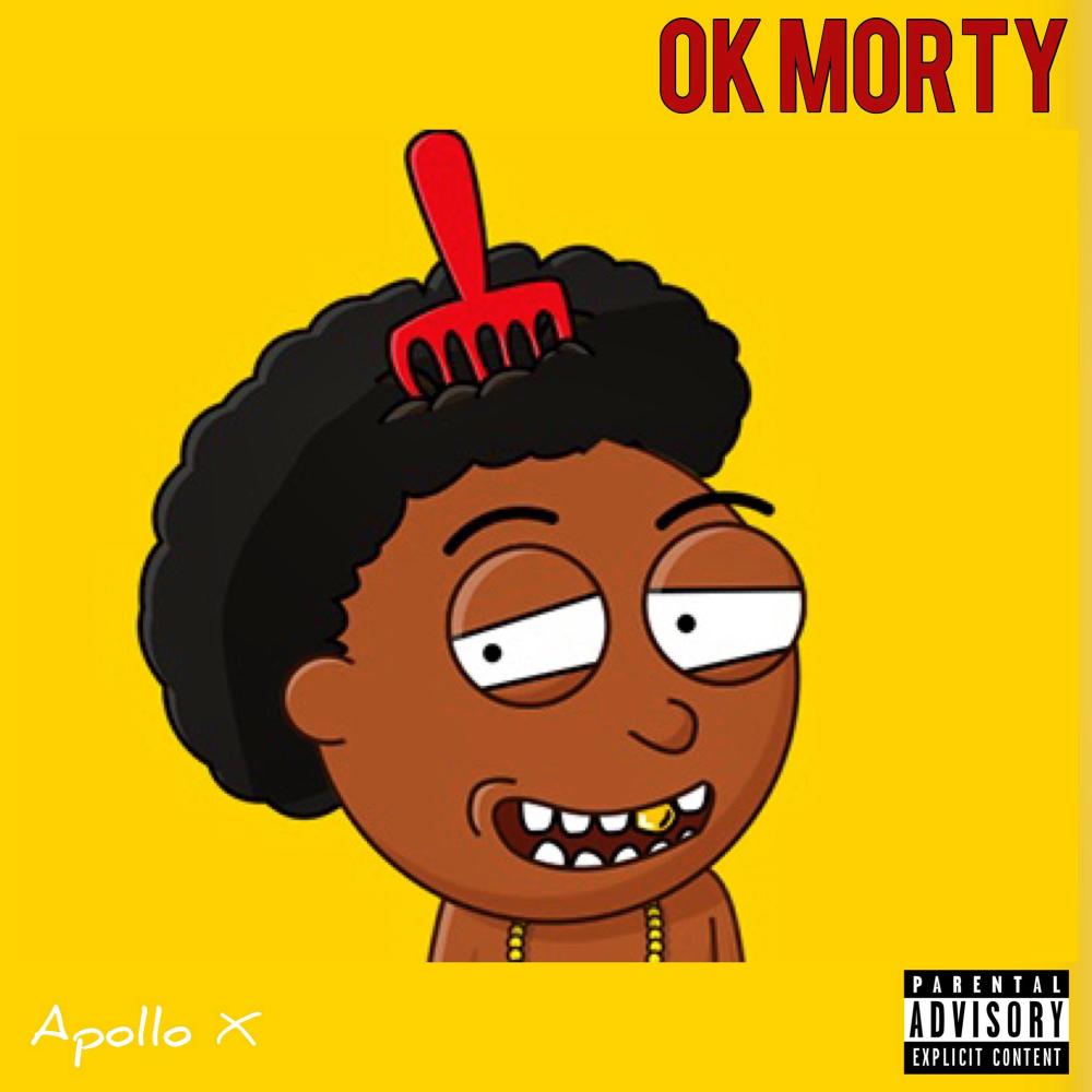 Ok Morty (Explicit)