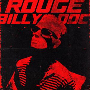 ดาวน์โหลดและฟังเพลง Rouge (feat. DOC) (Explicit) พร้อมเนื้อเพลงจาก Billy