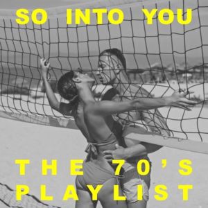 อัลบัม So Into You: The '70s Playlist ศิลปิน Various