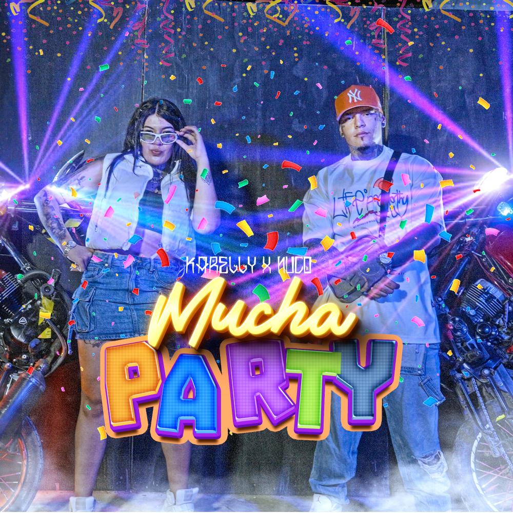 Mucha party (feat. Nuco) (Explicit)