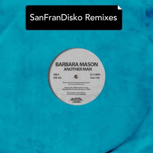 อัลบัม Another Man - Sanfrandisko Remixes ศิลปิน Barbara Mason