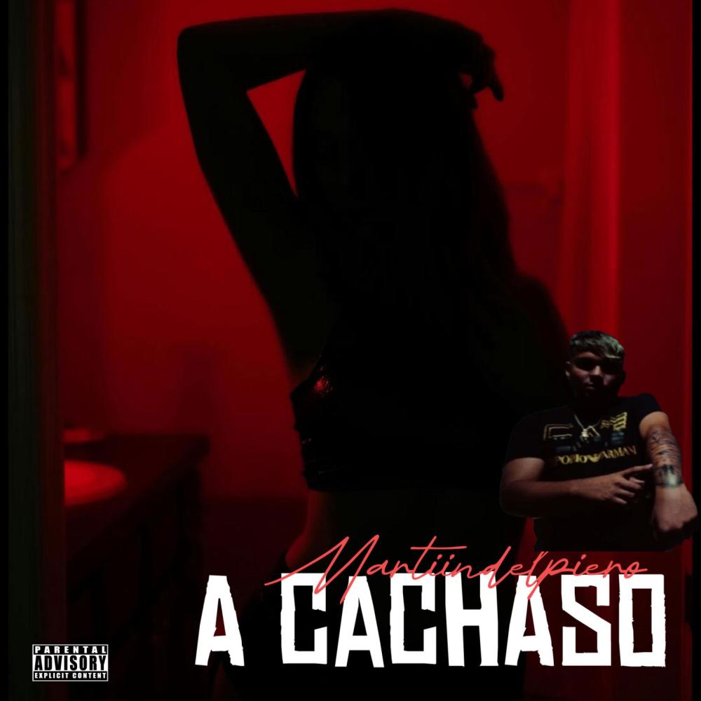 AH CACHASO (Explicit)