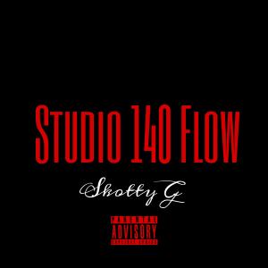 Listen to Studio 140 Flow (Explicit) song with lyrics from Skotty G