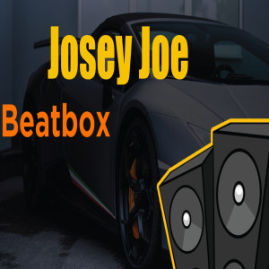 Listen to Beatbox (Explicit) song with lyrics from Josey Joe