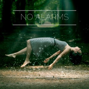 อัลบัม No Alarms ศิลปิน No Alarms