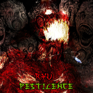 อัลบัม Pestilence ศิลปิน Ryū