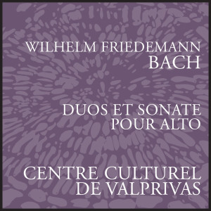 Serge Collot的專輯W.F. Bach: Duets & Sonata for Viola
