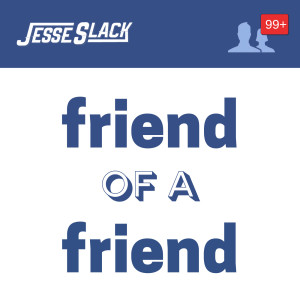 Listen to Friend of a Friend song with lyrics from Jesse Slack