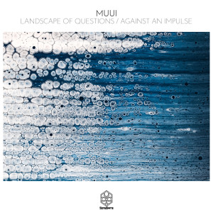 Album Landscape of Questions / Against an Impulse from MUUI