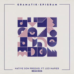 Album Native Son Prequel Remixes from Gramatik