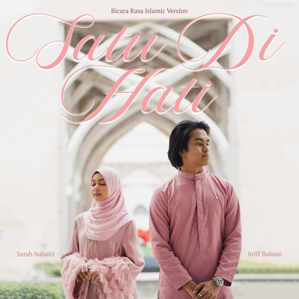 Satu Di Hati (Bicara Rasa Islamic Version)