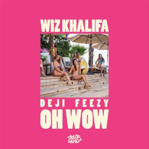 Album Oh Wow (Explicit) from Feezy