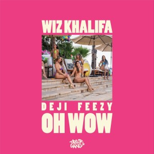 Listen to Oh Wow (Explicit) song with lyrics from Taylor Gang