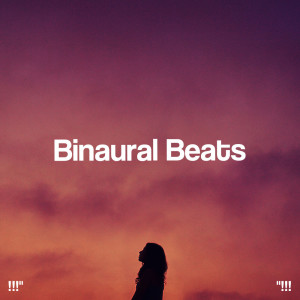 !!!" Binaural Beats "!!! dari Binaural Beats