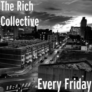 Album Every Friday oleh The Rich Collective