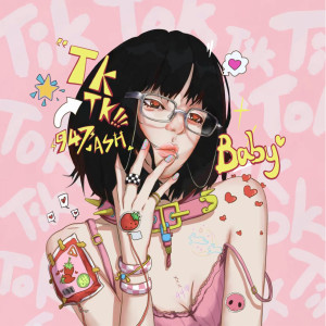 Dengarkan Tiktok Baby lagu dari 947.ASH dengan lirik