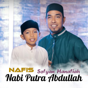 Album Nabi Putra Abdullah oleh Sofyan Hanafiah