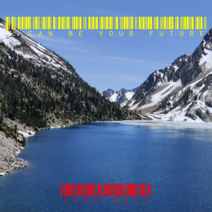 ดาวน์โหลดและฟังเพลง I Can Be Your Future (Explicit) พร้อมเนื้อเพลงจาก Yada Duci