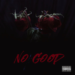 Paxquiao的专辑No Good (Explicit)
