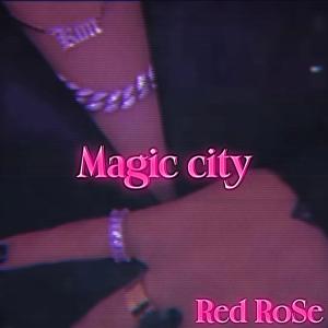 MAGIC CITY (Explicit)