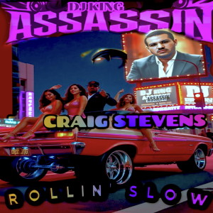 DJ King Assassin的专辑Rollin' Slow