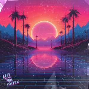 Album Pink Vortex oleh Elfl