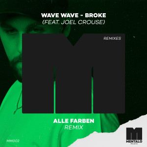 收聽Wave Wave的Broke (feat. Joel Crouse) (Alle Farben Remix) (Explicit) (Alle Farben Remix|Explicit)歌詞歌曲