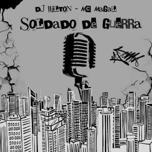Listen to Soldado De Guerra song with lyrics from Mc Magal