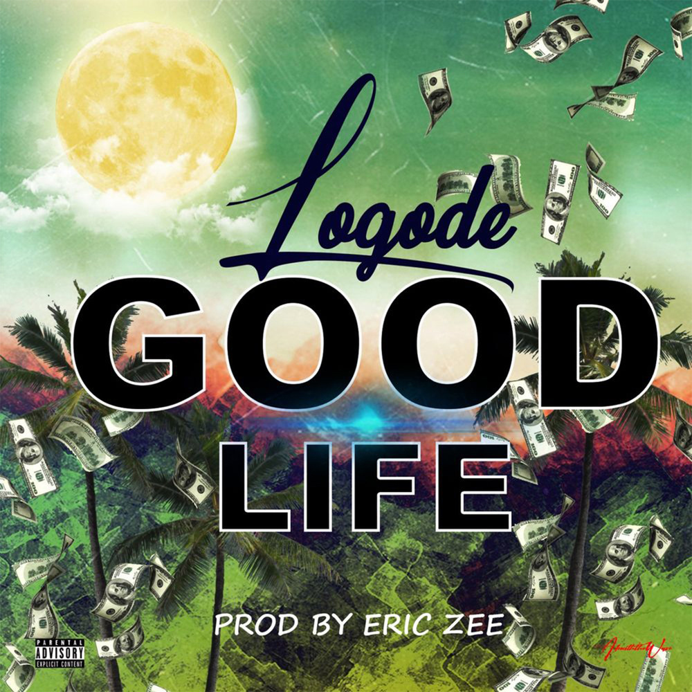 Goodlife (Explicit)