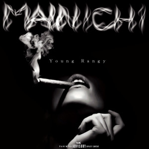 Listen to MAINICHI (Explicit) song with lyrics from Young Rangy