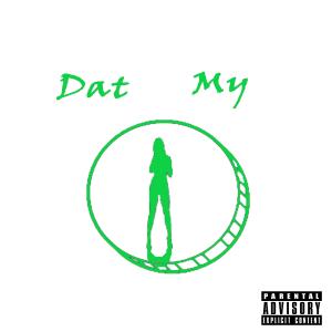 收聽YG Guala的Dat My Dime (feat. YG Puke) (Explicit)歌詞歌曲