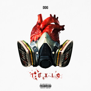 ดาวน์โหลดและฟังเพลง Toxic (Explicit) พร้อมเนื้อเพลงจาก DDG