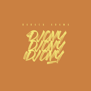 Album DJONY from Barack Adama