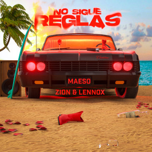 Album No Sigue Reglas oleh Zion & Lennox