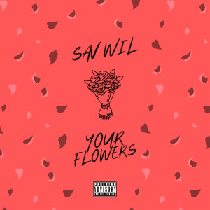 Album Your Flowers (Explicit) from 