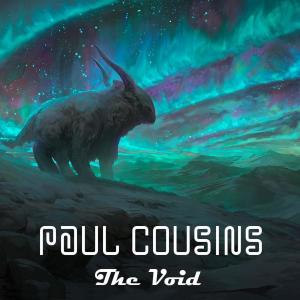 Listen to The Void song with lyrics from Paul Cousins
