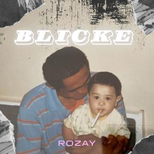 Rozay的專輯Blicke