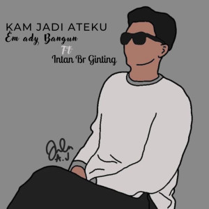 Album Kam Ateku Jadi from Emady Bangun
