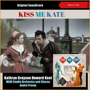 Kathryn Grayson的專輯Cole Porter: Kiss Me Kate (Album of 1953)