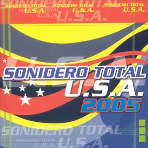 Album Sonidero Total U.S.A. 2005 from 