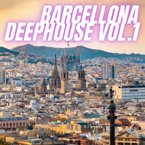 Various Artists的專輯Barcellona Deep House Vol.1