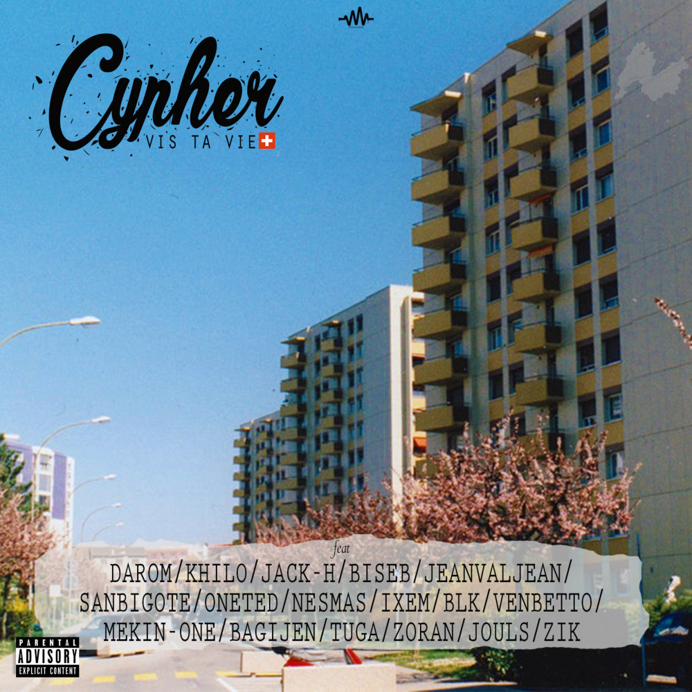 Cypher vis ta vie (Explicit)